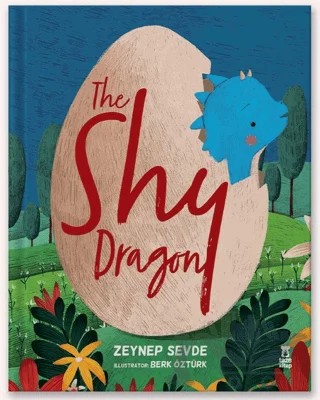 The Shy Dragon – Zeynep Sevde – Taze Kitap kitap kapağı