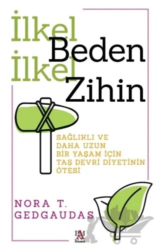 İlkel Beden İlkel Zihin – Nora T. Gedgaudas – Panama Yayıncılık kitap kapağı
