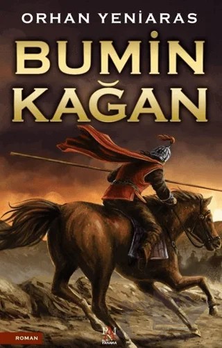 Bumin Kağan – Orhan Yeniaras – Panama Yayıncılık kitap kapağı