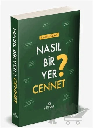 Nasıl Bir Yer Cennet? – Kolektif – Ahıska Yayınevi kitap kapağı