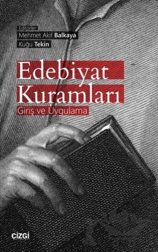 Edebiyat Kuramları – Kuğu Tekin, Mehmet Akif Balkaya – Çizgi Kitabevi Yayınları kitap kapağı