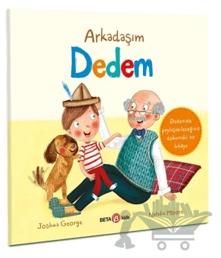Arkadaşım Dedem – Joshua George – Beta Kids kitap kapağı