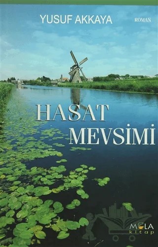 Hasat Mevsimi – Yusuf Akkaya – Mola Kitap kitap kapağı