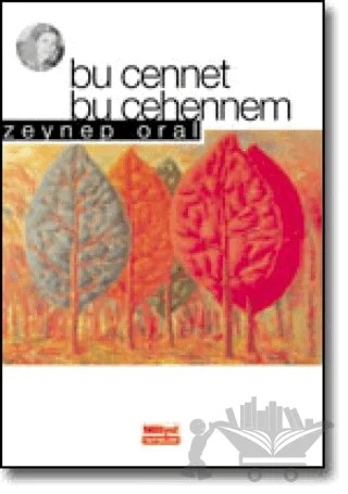 Bu Cennet, Bu Cehennem – Zeynep Oral – Doğan Kitap kitap kapağı