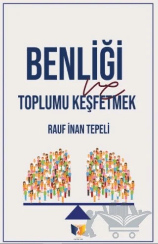 Benliği Toplu Keşfetmek – Rauf İnan Tepeli – Ateş Yayınları kitap kapağı