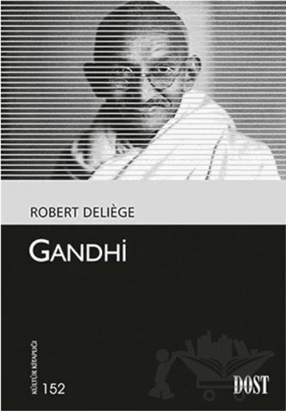 Gandhi – Robert Deliege – Dost Kitabevi Yayınları kitap kapağı