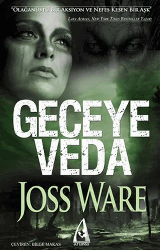 Geceye Veda – Joss Ware – Arunas Yayıncılık kitap kapağı