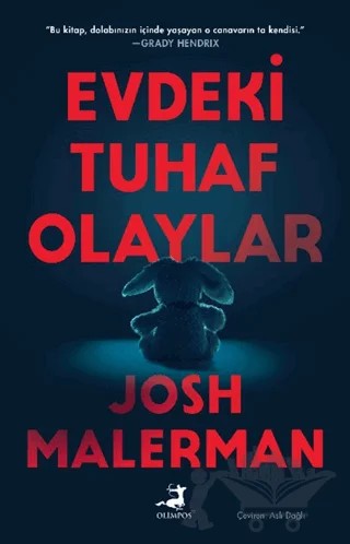 Evdeki Tuhaf Olaylar – Josh Malerman – Olimpos Yayınları kitap kapağı