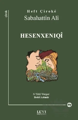 Heft Çiroke Sabahattin Ali - Hesen Xeniqi – Sabahattin Ali – Luvi Yayınları kitap kapağı