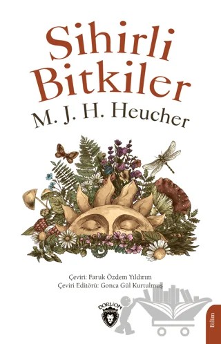 Sihirli Bitkiler – M. J. H. Heucher – Dorlion Yayınları kitap kapağı
