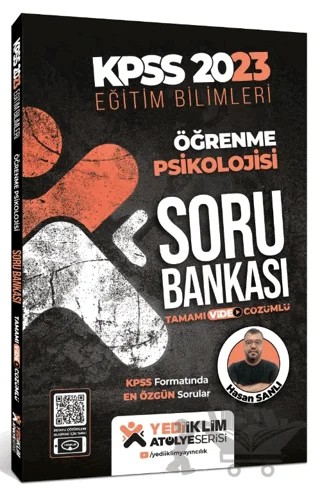 2023 KPSS Eğitim Bilimleri Atölye Serisi Öğrenme Psikolojisi Tamamı Video Çözümlü Soru Bankası – Hasan Şanlı – Yediiklim Yayınları kitap kapağı