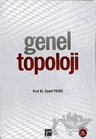 Genel Topoloji – Cemil Yıldız – Gazi Kitabevi kitap kapağı