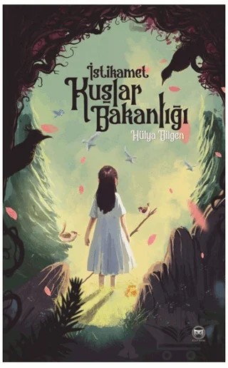 İstikamet Kuşlar Bakanlığı – Hülya Bilgen – Siyah Beyaz Yayınları kitap kapağı