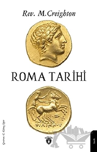 Roma Tarihi – Rev. M. Creighton – Dorlion Yayınları kitap kapağı