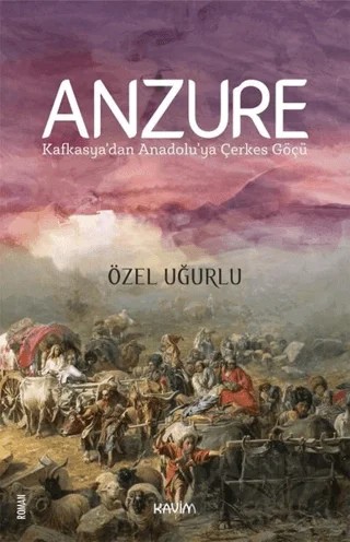 Anzure – Özel Uğurlu – Kavim Yayıncılık kitap kapağı