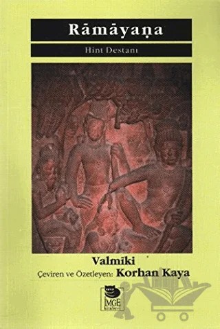 Ramayana / Hint Destanı – Srimad Valmiki – İmge Kitabevi Yayınları kitap kapağı