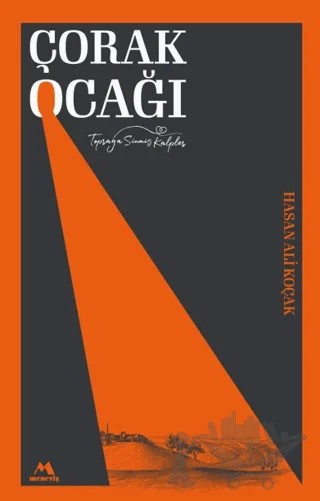 Çorak Ocağı – Hasan Ali Koçak – Meneviş Yayınları kitap kapağı