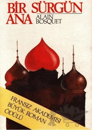 Bir Sürgün Ana – Alain Bosquet – Tekin Yayınevi kitap kapağı