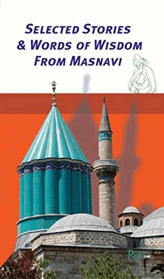 Selected Stories - Words of Wisdom from Masnavi – Tahir Yılmaz – Rumi Yayınları kitap kapağı