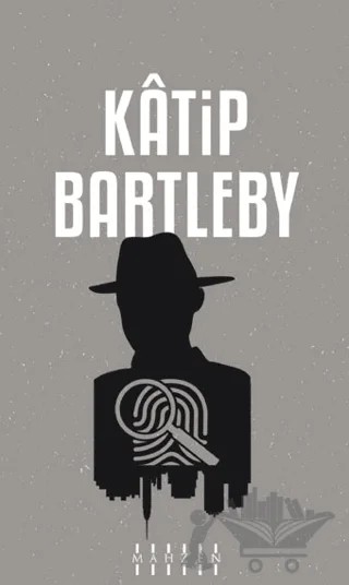 Katip Bartleby – Herman Melvılle – Mahzen Yayıncılık kitap kapağı