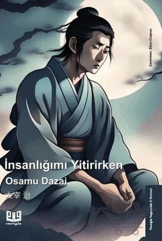 İnsanlığımı Yitirirken – Osamu Dazai – Vaveyla Yayıncılık kitap kapağı