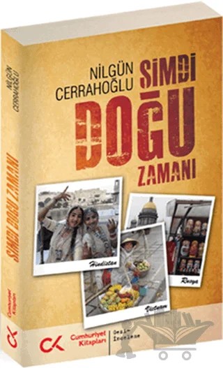 Şimdi Doğu Zamanı – Nilgün Cerrahoğlu – Cumhuriyet Kitapları kitap kapağı