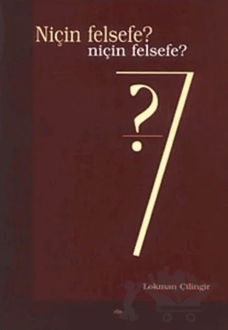 Niçin Felsefe? – Kolektif – Elis Yayınları kitap kapağı