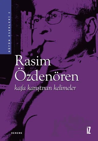 Kafa Karıştıran Kelimeler – Rasim Özdenören – İz Yayıncılık kitap kapağı