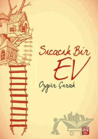 Sıcacık Bir Ev – Özgür Çırak – Nota Bene Yayınları kitap kapağı