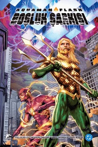 Aquaman & Flash – Collin Kelly, Jackson Lanzing – Çizgi Düşler Yayınevi kitap kapağı