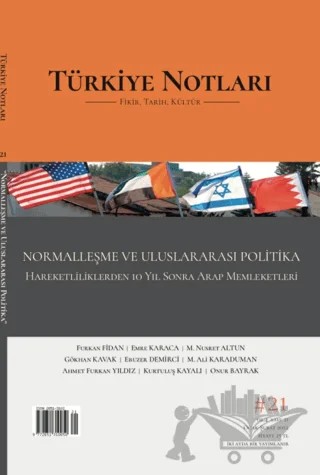 Türkiye Notları Dergisi 21. Sayı: Normalleşme ve Uluslararası Politika – Türkiye Notları Dergisi Yayınları kitap kapağı