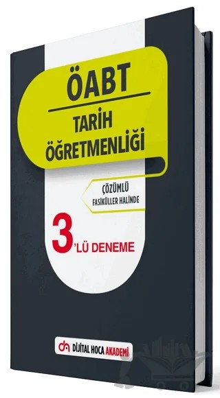 ÖABT Tarih Öğretmenliği Çözümlü 3’lü Deneme – Kolektif – Dijital Hoca kitap kapağı
