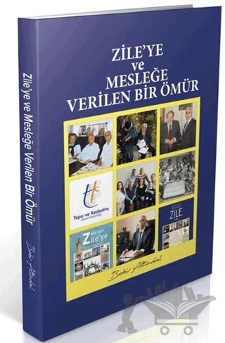 Zile’ye ve Mesleğe Verilen Bir Ömür – Bekir Altındal – Cinius Yayınları kitap kapağı