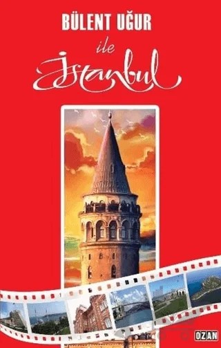 Bülent Uğur İle İstanbul – Bülent Uğur – Ozan Yayıncılık kitap kapağı