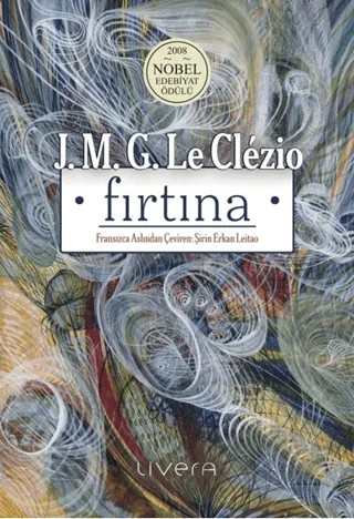 Fırtına: İki Novella – J. M. G. Le Clezio – Livera Yayınevi kitap kapağı