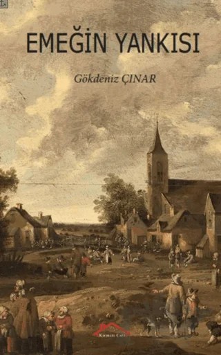 Emeğin Yankısı – Gökdeniz Çınar – Kırmızı Çatı Yayınları kitap kapağı