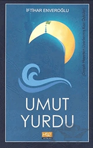 Umut Yurdu – İftihar Enveroğlu – Mir Yayınları kitap kapağı