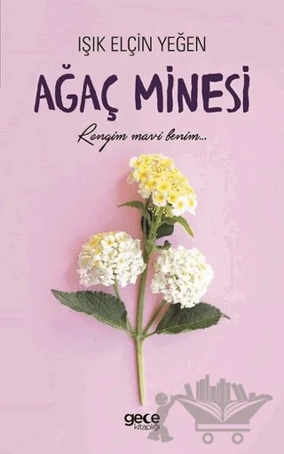 Ağaç Minesi – Işık Elçin Yeğen – Gece Kitaplığı kitap kapağı