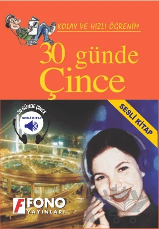 30 Günde Çince (Seslendirmeli) – Ali Bayram, Zhu Wen Jun – Fono Yayınları kitap kapağı