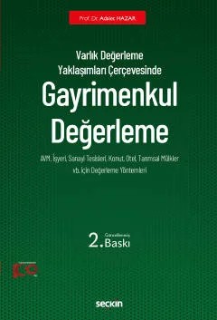 Varlık Değerleme Yaklaşımları ÇerçevesindeGayrimenkul Değerleme – Adalet Hazar – Seçkin Yayıncılık kitap kapağı