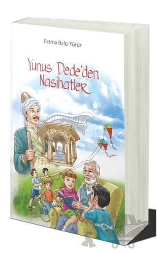Yunus Dede'den Nasihatler – Fatma Balcı Yürür – Akçağ Yayınları kitap kapağı