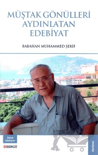Müştak Gönülleri Aydınlatan Edebiyat – Babahan Muhammed Şerif – Bengü Yayınları kitap kapağı