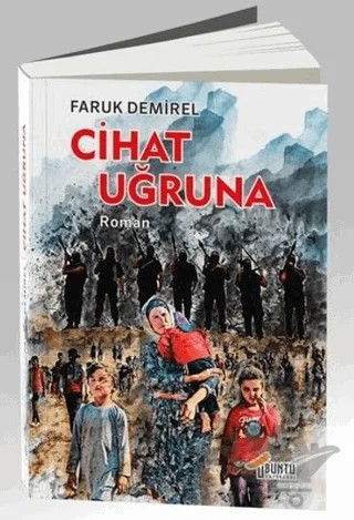 Cihat Uğruna – Faruk Demirel – Ubuntu Yayınları kitap kapağı