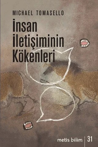 İnsan İletişiminin Kökenleri – Michael Tomasello – Metis Yayınları kitap kapağı
