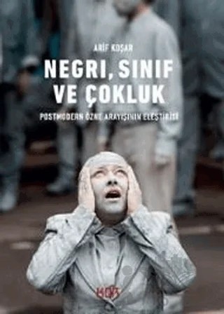 Negri, Sınıf ve Çokluk – Arif Koşar – Kor Kitap kitap kapağı
