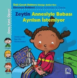 Zeytin Annesiyle Babası Ayrılsın İstemiyor – Christian Lamblin – Uçanbalık Yayıncılık kitap kapağı