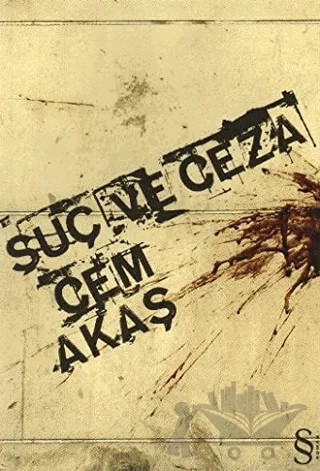 Suç ve Ceza – Cem Akaş – Everest Yayınları kitap kapağı