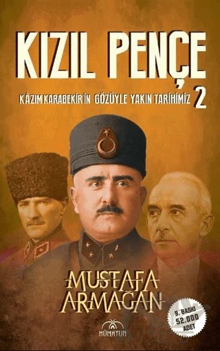 Kızıl Pençe Kazım Karabekir'in Gözüyle Yakın Tarihimiz - 2 – Mustafa Armağan – Hümayun Yayınları kitap kapağı