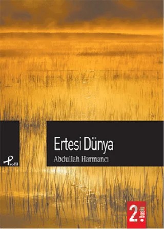 Ertesi Dünya – Abdullah Harmancı – Profil Kitap kitap kapağı