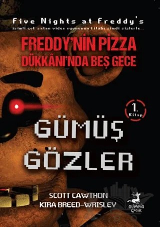 Freddy'nin Pizza Dükkanı'nda Beş Gece - Gümüş Gözler Çizgi Roman – Kira Breed-Wrisley, Scott Cawthon – Olimpos Çocuk kitap kapağı